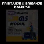 WooCommerce GLS printanje in brisanje nalepke
